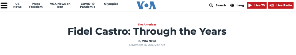 Voice of America, VOANews, "Fidel Castro Through the Years" Photo Gallery November-16, 2016. Screen Shot 2021-07-30 at 4:15:32:PM. The photographs, which were posted in November 2016, are now missing on the VOA News website.