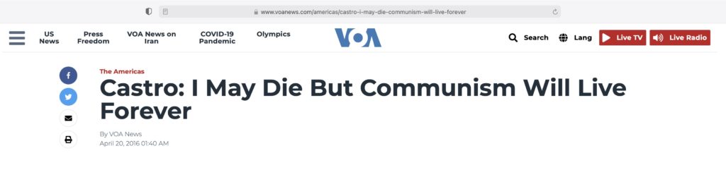 Voice of America (VOA News English) April-20-2016 report "Castro: I May Die But Communism Will Live Forever" Screen Shot 2021-07-29-at-4:37:42PM.